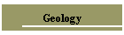 Geology