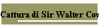Cattura di Sir Walter Cowan